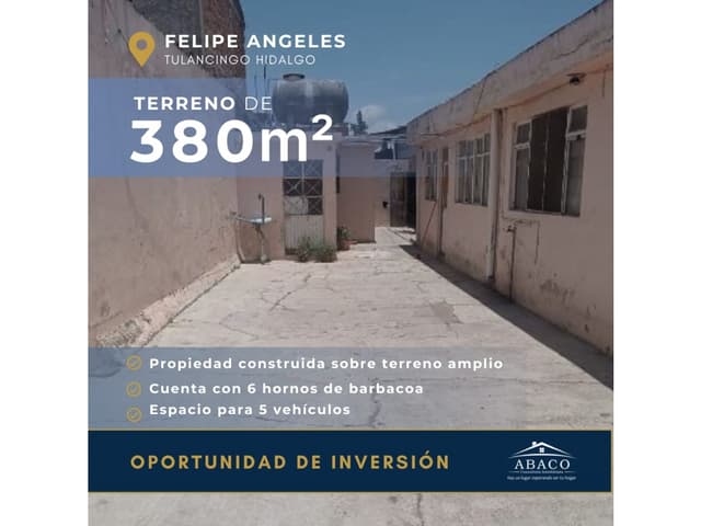 OPORTUNIDAD PARA INVERTIR, TERRENO EN FELIPE ANGELES, TULANCINGO