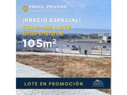 OPORTUNIDAD DE VENTA LOTE EN FRACCIONAMIENTO, APLICA INFONAVIT