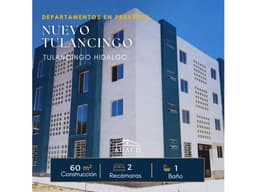 PREVENTA DEPARTAMENTOS NUEVOS EN TULANCINGO