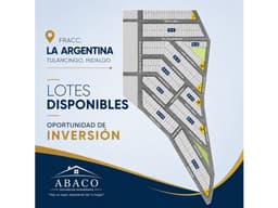 LOTES DISPONIBLES EN FRACC. LA ARGENTINA