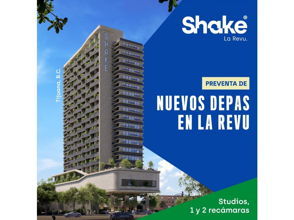 PREVENTA DEPTOS. MODELO URBAN 3 EN SHAKE LA REVU TIJUANA DESDE — foto 1
