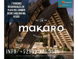MAKARO LOTES RESIDENCIALES EN VENTA EN PLAYA DEL CARMEN