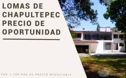 BAJO PRECIO Casa en LOMAS de CHAPULTEPEC